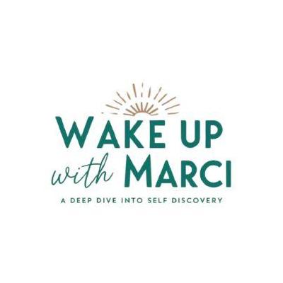 Wake Up  With Marci